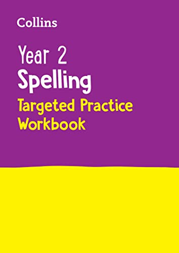 Year 2 Spelling SATs Targeted Practice Workbook: For the 2024 Tests