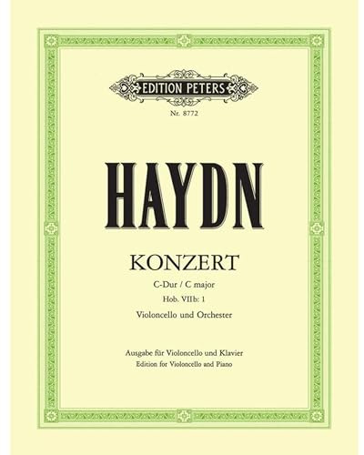 Cello Concerto in C Hob. Viib 1 Edition for Cello and Piano: Edition for Cello and Piano (1) (Edition Peters, Band 1)