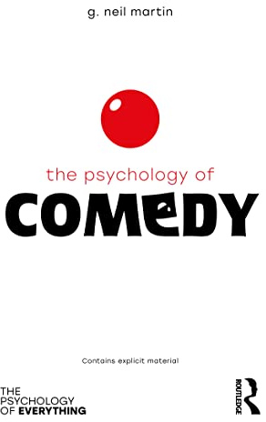 The Psychology of Comedy (The Psychology of Everything)