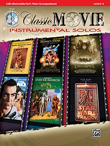 Classic Movie Instrumental Solos for Strings: Cello / Piano Accompaniment (incl. CD)
