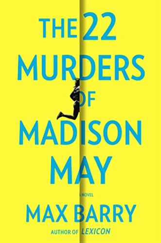 The 22 Murders Of Madison May: A gripping speculative psychological suspense