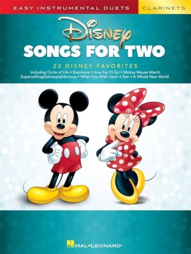 Disney Songs for Two Clarinets | Disney Klarinetten Duette für Anfänger und Mittelstufe | 23 Disney Klassiker für 2 Klarinetten mit Standardnotation, Ensemble-Spiel & beliebten Filmmelodien