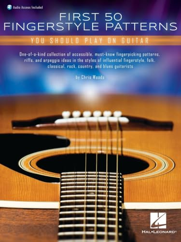First 50 Fingerstyle Patterns You Should Play on Guitar: Book With Online Audio