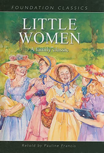 Little Women (Foundation Classics)