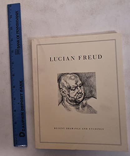 Lucian Freud: Recent Drawings and Etchings