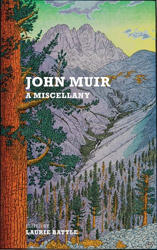 John Muir: A Miscellany