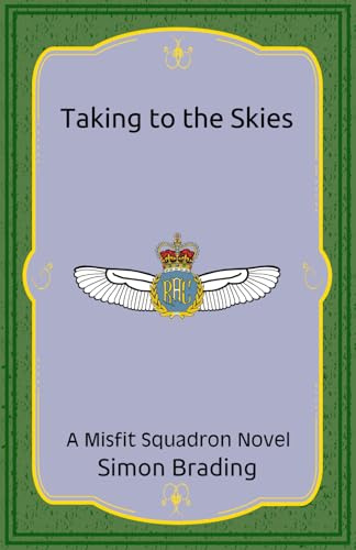 Taking to the Skies (Misfit Squadron, Band 10)