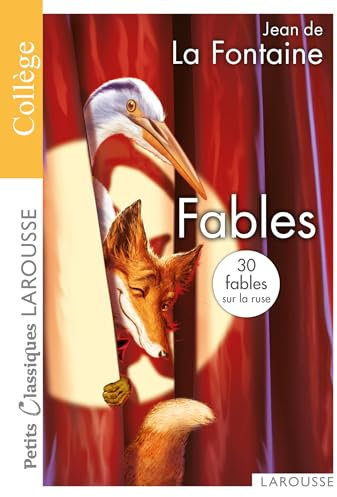 Fables de La Fontaine - Petits Classiques Larousse - Collège