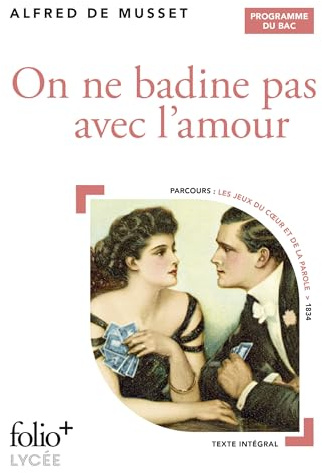 On ne badine pas avec l'amour: Bac 2026