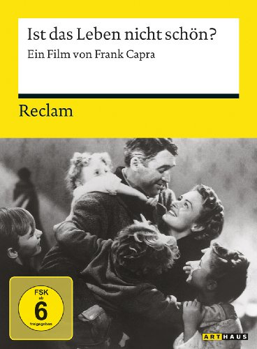 Ist das Leben nicht schön?: Ein Film von Frank Capra