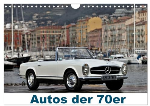 Autos der 70er (Wandkalender 2025 DIN A4 quer), CALVENDO Monatskalender: Unsere besten Autofotos mit Modellen aus den 70er Jahren (CALVENDO Mobilitaet)