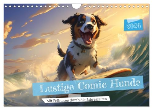 Lustige Comic Hunde (Wandkalender 2026 DIN A4 quer), CALVENDO Monatskalender: Kalender mit lustigen Hundemotiven im Comicstil (CALVENDO Tiere)