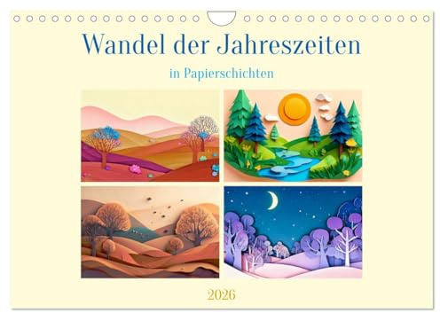 Wandel der Jahreszeiten in Papierschichten (Wandkalender 2026 DIN A4 quer), CALVENDO Monatskalender: Ein Jahr in Scherenschnitten (CALVENDO Spass)