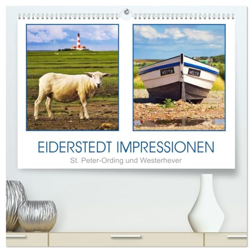 Eiderstedt Impressionen (hochwertiger Premium Wandkalender 2026 DIN A2 quer), Kunstdruck in Hochglanz: Sommerimpressionen aus St. Peter Ording und Westerhever (CALVENDO Orte)