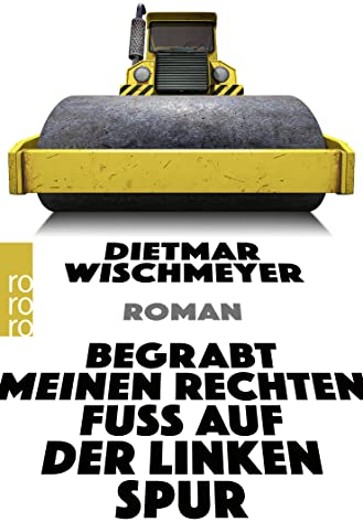 Begrabt meinen rechten Fuß auf der linken Spur