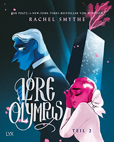 Lore Olympus - Teil 2: Der Nummer-1-NEW-YORK-TIMES-Bestseller-Webtoon