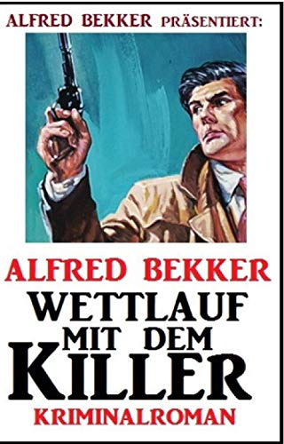 Wettlauf mit dem Killer: Kriminalroman: Großdruck Taschenbuch