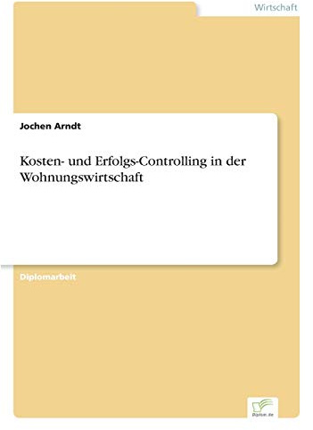 Kosten- und Erfolgs-Controlling in der Wohnungswirtschaft