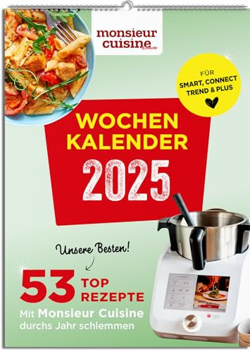 Monsieur Cuisine Wochenkalender 2025 by Zaubermix – Küchenkalender – mit Notizfeld – Wandkalender - pro Woche 1 Rezept – Format DIN A 4 – Spiralbindung – 53 saisonale Rezepte für den Monsieur Cuisine