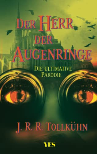 Der Herr der Augenringe: Die ultimative Parodie