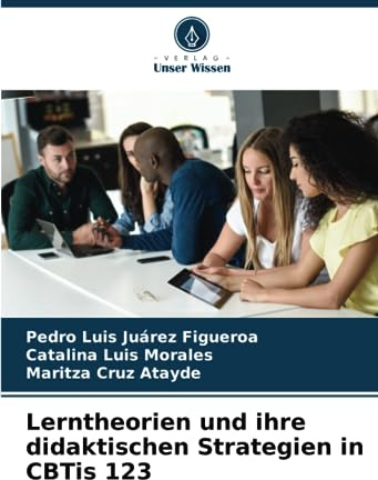 Lerntheorien und ihre didaktischen Strategien in CBTis 123: DE