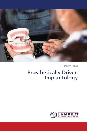 Prosthetically Driven Implantology: DE