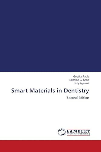 Smart Materials in Dentistry: Second Edition