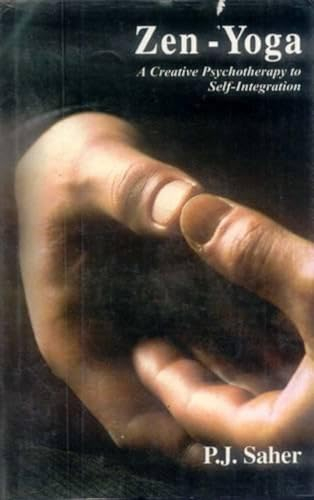 Zen-yoga: A Creative Psychotherapy to Self-integration