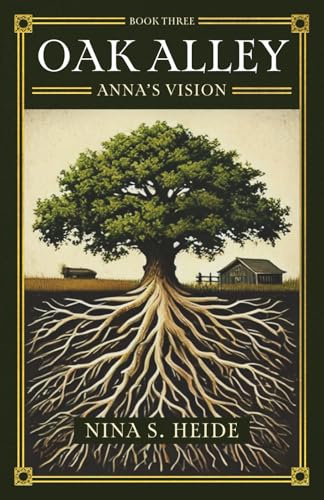 Anna's Vision (Oak Alley, Band 3)