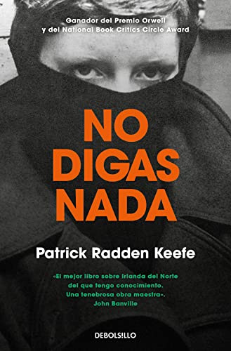 No digas nada: Una Historia Real De Crimen Y Memoria En Irlanda Del Norte (Best Seller | Ficción)