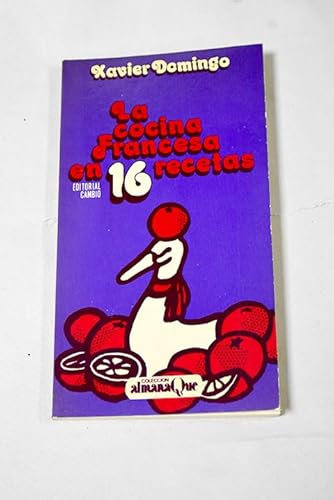 La cocina francesa en 16 recetas