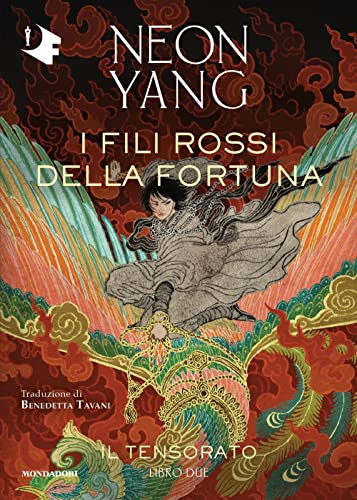 I fili rossi della fortuna. Il Tensorato (Vol. 2)