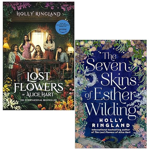 Holly Ringland Collection 2 Books Set (The Lost Flowers of Alice Hart & The Seven Skins of Esther Wilding)