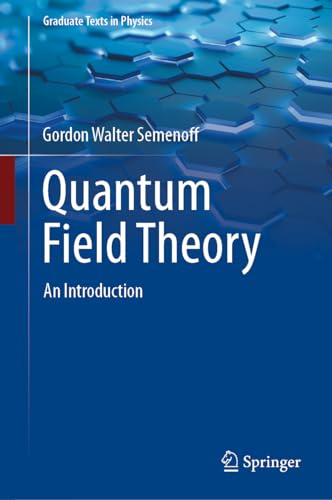 Quantum Field Theory: An Introduction (Graduate Texts in Physics)