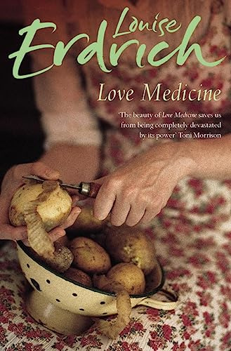 Love Medicine: A Powerful Native American Literary Fiction Novel of Reservation Life and Blood Ties