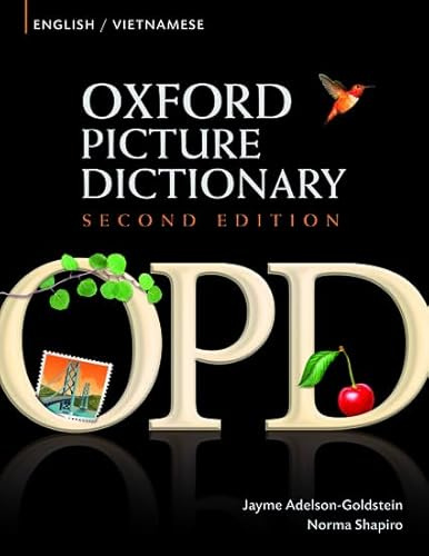 Oxford Picture Dictionary English-Vietnamese: Bilingual Dictionary for Vietnamese speaking teenage and adult students of English