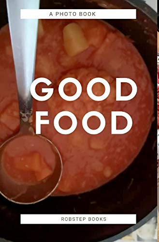 Good food