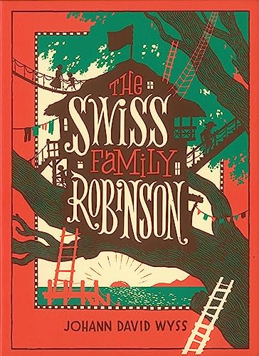 Swiss Family Robinson (children's) (Barnes & Noble Collectible Editions)