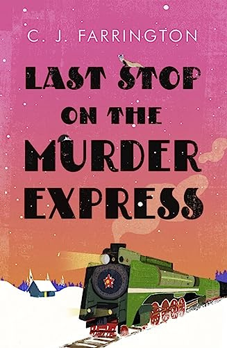 Last Stop on the Murder Express (The Olga Pushkin Mysteries)
