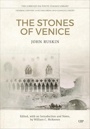 The Stones of Venice (Lorenzo Da Ponte Italian Library)