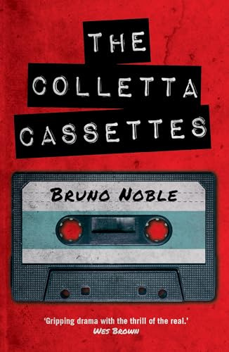 The Colletta Cassettes: A Historical Thriller of CIA Intrigue, Mafia Shadows, and Young Romance (2nd Edition)