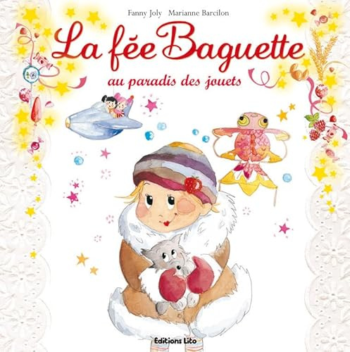 La fée Baguette au Paradis des jouets (Noël)