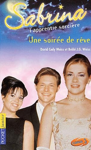 Sabrina Tome 17 : Une soirée de rêve