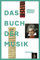 Das Buch der Musik: Jubiläumsausgabe