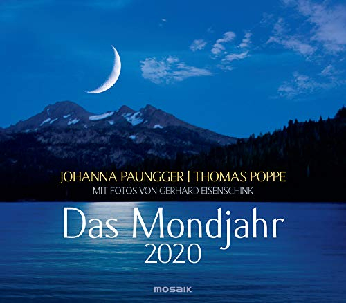 Das Mondjahr 2020: Wandkalender mit Fotos von Gerhard Eisenschink - Das Original