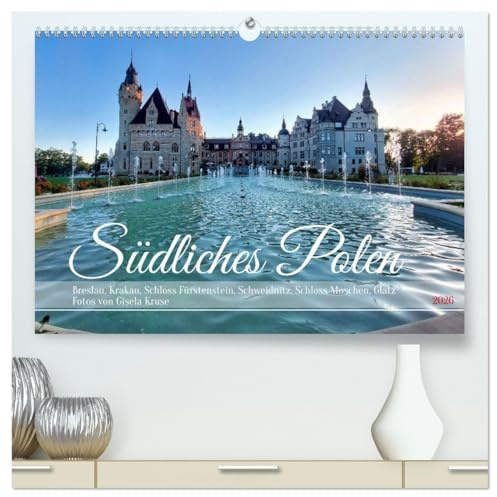 Südliches Polen (hochwertiger Premium Wandkalender 2026 DIN A2 quer), Kunstdruck in Hochglanz: Polens Süden bietet eine Fülle von kulturellen und touristischen Highlights (CALVENDO Orte)