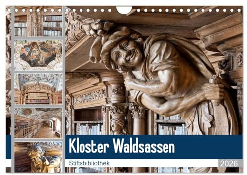 Kloster Waldsassen Stiftsbibliothek (Wandkalender 2026 DIN A4 quer), CALVENDO Monatskalender: Eine berühmte Stiftsbibliothek stellt sich vor (CALVENDO Orte)
