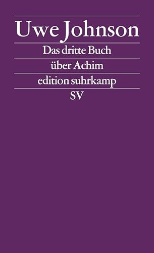 Das dritte Buch über Achim: Roman (edition suhrkamp)
