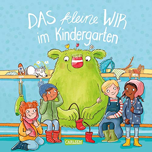 Das kleine WIR im Kindergarten: Herzerwärmendes Bilderbuch ab 3 Jahren über Zusammenhalt und Eingewöhnung in der Kita - zur spielerischen Stärkung des ... kleine WIR: Geschichten über das WIR-Gefühl)