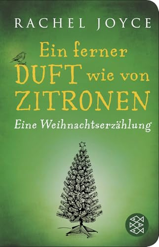 Ein ferner Duft wie von Zitronen: Eine Weihnachtserzählung | Geschenkausgabe im Miniformat (Fischer Taschenbibliothek)